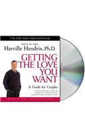 Getting the Love You Want: A Guide for Couples: First Edition