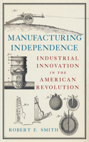 Manufacturing Independence