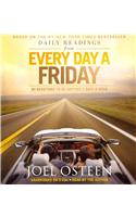 Daily Readings from Every Day a Friday: 90 Devotions to Be Happier 7 Days a Week
