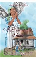 A Sharecroppers Story, A Dream to Own a Piece of Land. The Story of Madea (The Sweet Alabama Rose)