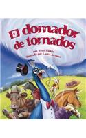El Domador de Tornados (Tornado Tamer)