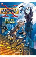 X-Mickey #1: In the Mirror