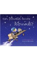 Can Princesses Become Astronauts?