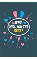 Who will win the race: Gender Reveal Notebook-College Blank Lined 6 x 9 inch 110 pages - Gender Reveal Journal for Writing-Gender Reveal Lovers Notebook for Mom and Dad-Gi