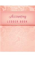 Accounting Ledger Book: General Business Ledger Checking Account Transaction Register Cash Book For Bookkeeping - 6 Column Payment Record And Tracker Log Book - Pink Floral