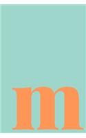 m - Sketchbook: Small Blank Journal for Creative Drawing, Sketching, and Doodling - Cute Personalized Initial Monogram Cover Design in Fun Colors