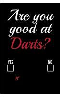 Are You Good At Darts