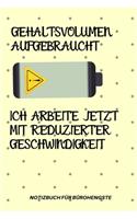 Gehaltsvolumen Aufgebraucht Ich Arbeite Jetzt Mit Reduziertert Geschwindigkeit: A5 Notizbuch KARIERT Arbeitsplatz - Geschenk - Job - Artikel - Abschiedsgeschenk - Büro - Taschenbuch - Bürowitze - Edition - Chef - Dekoration