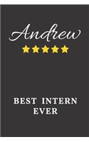 Andrew Best Intern Ever: Un-dated Daily Planner Appreciation Gift for Male Intern Personalized with Name(39 Agenda)