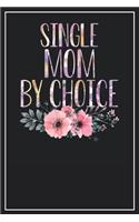 Single Mom by Choice