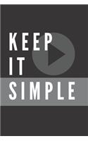 Keep It Simple Notebook