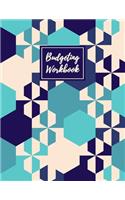 Budgeting Workbook: Daily Weekly & Monthly Finance Budget Planner l Expense Tracker & Bill Organizer l Budget Planning (8.5x11) V5
