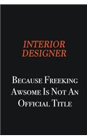 Interior Designer because freeking awsome is not an official title: Writing careers journals and notebook. A way towards enhancement