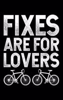 Fixes Are For Lovers: Lined A5 Notebook for Cyclists