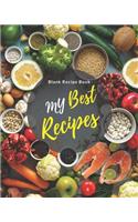 Blank Recipe Book My Best Recipes