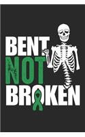 Bent not: Broken Scoliosis Awareness Medical Health Back Surgery