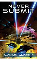 Never Submit: The Kurtherian Gambit
