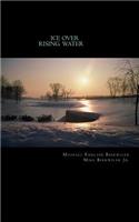 Ice Over Rising Water