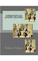 Correspondance de Voltaire avec le roi de Prusse: large print