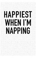Happiest When I'm Napping