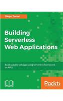 Building Serverless Web Applications