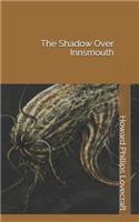 The Shadow Over Innsmouth