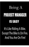 Being a Project Manager Is Easy