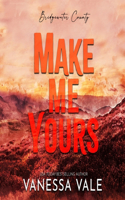 Make Me Yours