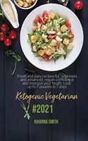 Ketogenic Vegetarian #2021
