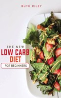 The New Low Carb Diet for Beginners