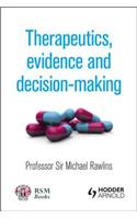 Therapeutics, Evidence and Decision-Making