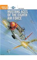 Mustang Aces of the Eighth Air Force