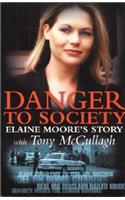 Danger to Society