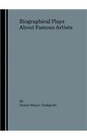 Biographical Plays about Famous Artists