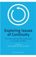 Exploring Issues of Continuity: The International Baccalaureate in a wider context