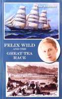 Felix Wild and the Great Tea Race