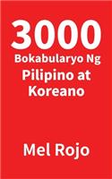 3000 Bokabularyo Ng Pilipino at Koreano