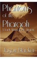 Phantoms of the Pharaoh