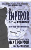 The Emperor of San Francisco