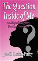Question Inside of Me
