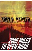 2000 Miles to Open Road