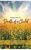 Dealing with the Death of a Child