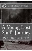 A Young Lost Soul's Journey