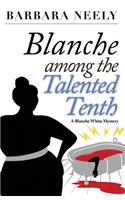 Blanche Among the Talented Tenth