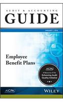 Audit and Accounting Guide: Employee Benefit Plans