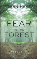 Fear in the Forest: Volume 11(11 Fear in the Forest)