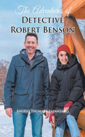 Adventures of Detective Robert Benson