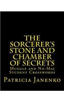 The Sorcerer's Stone and Chamber of Secrets
