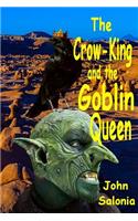 Crow-King and the Goblin-Queen