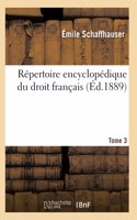Répertoire encyclopédique du droit français. Tome 3: (Sciences Sociales)
